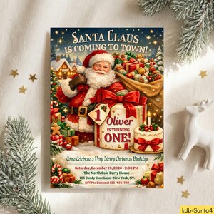 May include: A rectangular birthday invitation card featuring Santa Claus holding a large gift box with a red bow. The text reads: Santa Claus is coming to town! Oliver is turning one! Saturday, December 19, 2026, 2:00 PM, The North Pole Party House, 125 Candy Cane Lane, New York, NY.