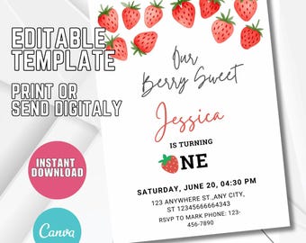 May include: White invitation card with red strawberries and text. The card reads "Our Berry Sweet Jessica is turning ONE" with event details. Includes "Editable Template" and "Instant Download" text.