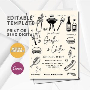 May include: An invitation template with a cream background and black illustrations of barbecue items, including a grill, burgers, and hot dogs. The text reads "Grillin & Chillin" and includes event details. The template is editable and available for instant download.