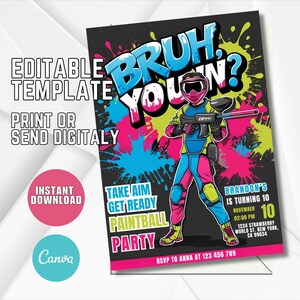 May include: Black invitation card with a paintball theme. The card features a paintball player illustration and the text "BRUH YOU IN?" with "TAKE AIM GET READY PAINTBALL PARTY". Includes event details and RSVP information.