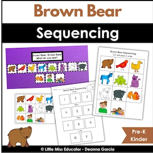 May include: Educational sequencing activity featuring the text "Brown Bear Sequencing." The image includes cut-and-place-in-order worksheets with colorful illustrations of animals and people, designed for Pre-K and Kindergarten.
