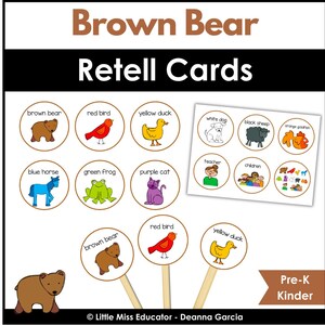 May include: Educational "Brown Bear Retell Cards" featuring illustrations of animals and characters. Includes a brown bear, red bird, yellow duck, blue horse, green frog, purple cat, white dog, black sheep, and orange goldfish. Pre-K and Kinder.
