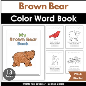 May include: A children's color word book titled "Brown Bear Color Word Book". The book features a brown bear illustration and pages with various colored animals and the text "What do you see?" The book has 13 pages.