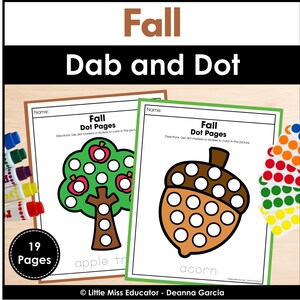 May include: Two educational activity sheets titled Fall Dab and Dot featuring an apple tree and an acorn with white circles for dot markers or stickers. The set includes 19 pages, colorful dot markers, and a sheet of circular stickers for coloring.