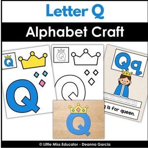 以下が含まれることがあります： 文字Qのアルファベット工作セット。青い文字Q、黄色い王冠、ダイヤモンドの形が描かれた印刷可能なワークシートと、青い文字Qと王冠が描かれた木製のプレートが含まれています。テキストにはLetter Q Alphabet Craftと書かれています。