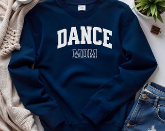Custom Dance Mom Sweatshirt, Personalized Dance Sweatshirt with a name on the sleeve, Ballet Sweatshirt, Dance Teacher Sweatshirt