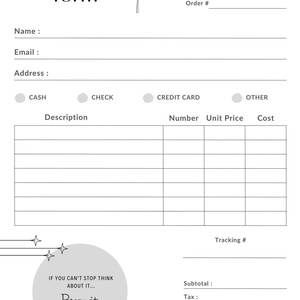 May include: A black and white order form with a simple line drawing of a plant. The form includes fields for name, email, address, payment method, description, number, unit price, cost, subtotal, tax, deposit, discount, and total. The form also includes a section for tracking number.