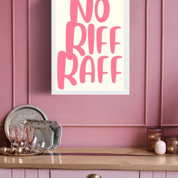No Riff Raff Poster