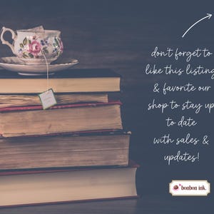 May include: A stack of old books with a teacup and saucer on top. The teacup is white with pink and blue floral designs. A tea bag hangs from the cup. Text on the right says "don't forget to like this listing & favorite our shop to stay up to date with sales & updates!"