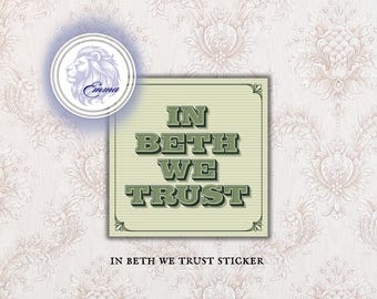 Emma M Lion Sticker, In Beth We Trust Sticker, Beth Brower, Bookish Sticker, Book Lovers Gift, Bookish Die Cut Sticker, Book Club Gift