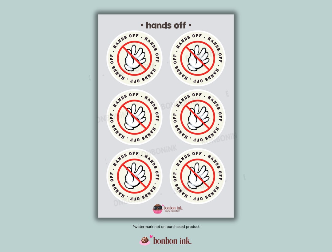 No Hand Over Sticker Hands off Sticker Sheet • Don't Touch My Stuff • Stealing Prevention ...