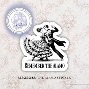 May include: A sticker featuring a black and white illustration of a couple dancing, with the text "REMEMBER THE ALAMO". A circular logo with a lion's head and the name "Emma" is also present.