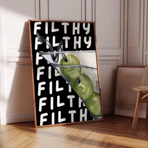 Plakat Filthy Dirty Martini - Wydrukowana sztuka ścienna Martini | Funky Dopamine Decor Bar Cart Accessories | Cheers Print Signature Drink Sign