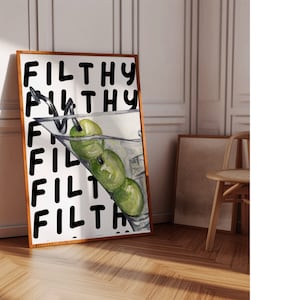 Filthy Dirty Martini Poster - Printable Martini Wall Art | Funky Dopamine Decor Bar Cart Accessories | Cheers Print Signature Drink Sign