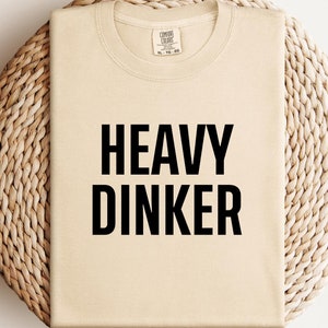 Pickleball Shirt, Funny Pickleball Gifts, Heavy Dinker, Pickleballer Shirt, Pickleball Player Gifts, Pickleball Lovers, Pickleball Clothing