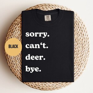 Deer Shirt, Funny Deer Hunter Tee, Hunting Gift, Funny Deer Gift, Camo Apparel, Buck Shirt, Gift for Hunter
