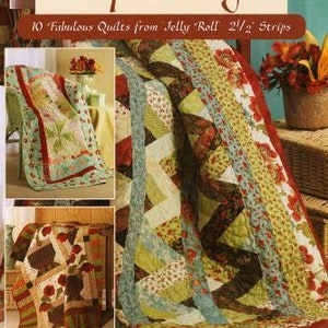 May include: A book titled "Strip Delight" featuring 10 quilt patterns made from 2 1/2 inch jelly roll strips. The cover shows three quilts in a variety of colors and patterns.