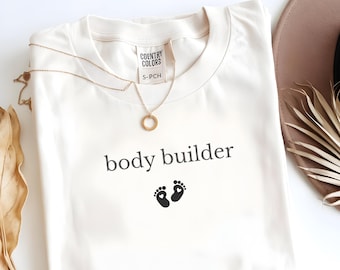 Pregnancy Reveal Body Builder Pregnancy Announcement Shirt | Comfort Colors Maternity Tee | Fun Baby Reveal Shirt | Cute Gift for Mom-to-Be