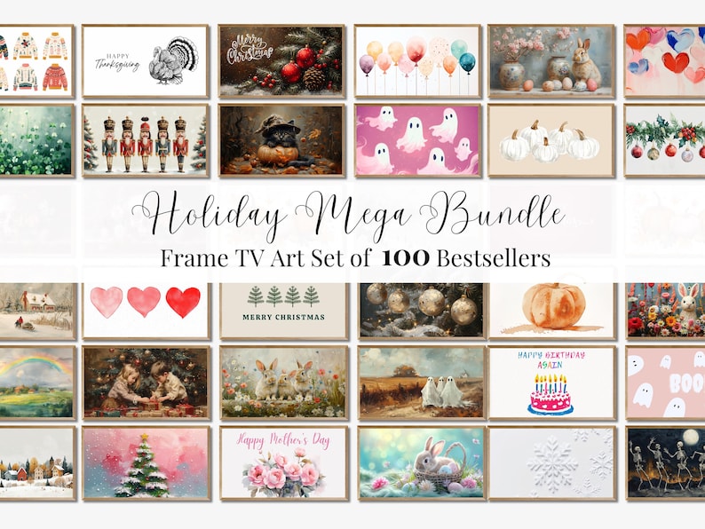 May include: A collection of framed art prints for Frame TVs, featuring a variety of holiday and seasonal themes. The set includes images with pumpkins, ghosts, Christmas ornaments, and birthday cakes. The text on the image says "Holiday Mega Bundle Frame TV Art Set of 100 Bestsellers."