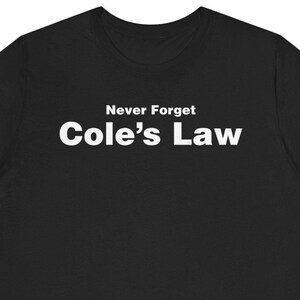 Cole&#39;s Law Dad Joke T-Shirt: Funny Pun Humor Tee