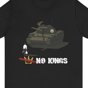 No Kings Tiananmen Square Tank Man Tee, Activism T-Shirt, Protest Shirt, Political Unisex Top, Rebellion Clothing