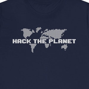 Hack the Planet - Inspired by Hackers - Unisex Jersey Short Sleeve Tee - Available in Large Sizes