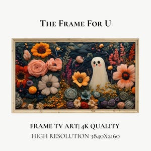 May include: A digital illustration of a white ghost in a field of colorful flowers. The flowers are in shades of pink, red, yellow, and orange. The background is a dark blue with a textured pattern. The text "THE FRAME FOR U" is at the top of the image. The text "FRAME TV ART | 4K QUALITY HIGH RESOLUTION 3840x2160" is at the bottom of the image.