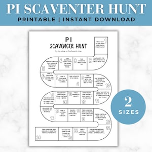 May include: A printable Pi Scavenger Hunt game, featuring the text "PI SCAVENTER HUNT" at the top. The game presents clues to solve, including finding circular items and calculating the circumference of a circle. The image also indicates the availability of two sizes.