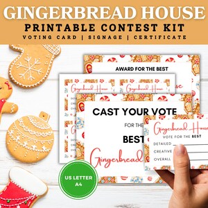 May include: Printable gingerbread house contest kit with voting cards, signage, and a certificate. The kit features a gingerbread house design with red and white candy accents. The text "Gingerbread House" is written in a festive font.
