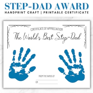 May include: A white certificate with blue handprints and the text "The World's Best Step-Dad." The certificate also includes the text "STEP-DAD AWARD" and "HANDPRINT CRAFT | PRINTABLE CERTIFICATE."