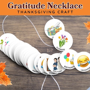 May include: A Thanksgiving craft activity for making a gratitude necklace. The necklace is made of white circles with various images and words, such as flowers, doctors, birthdays, and laughter. The circles are strung together on a white string.