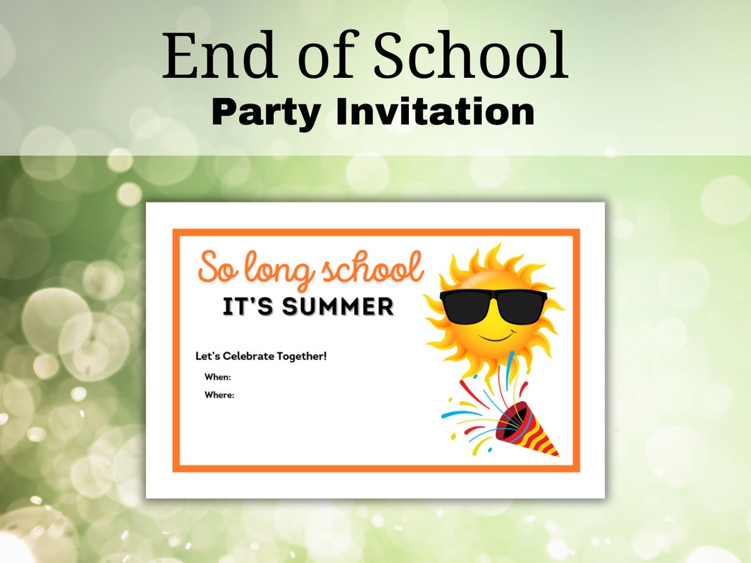 End of School Summer Party Invitations, Printable Invitation ...