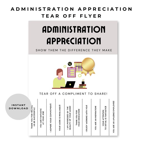 Administration Appreciation Day, Admin Appreciation Flyer, Administration Appreciation tear off flyer, Admin Appreciation Compliments