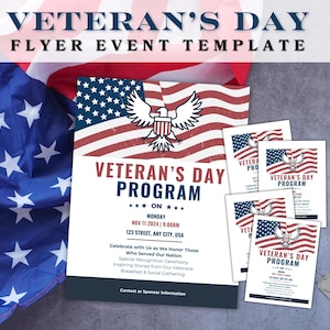 May include: A flyer template for a Veteran's Day program. The flyer features a red, white, and blue American flag with a bald eagle. The text on the flyer reads "Veteran's Day Program" and includes the date, time, and location of the event. The flyer also includes information about the event, such as a special recognition ceremony, inspiring stories from veterans, and a breakfast and social gathering.