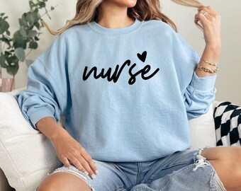 Nurse Sweatshirt, Healthcare Worker Gift, Cozy Medical Apparel