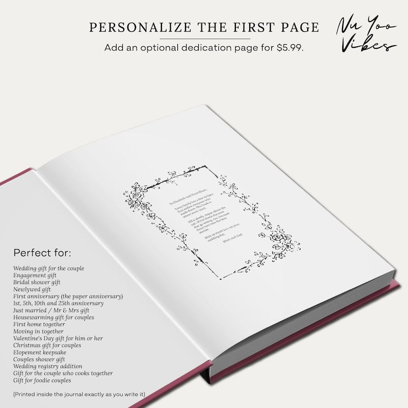 May include: An open journal with a white page featuring a black floral border and a printed dedication. The text reads: PERSONALIZE THE FIRST PAGE, Nu Yoo Vibes, and a list of gift occasions. The journal has a dark pink cover visible at the edges.