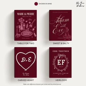May include: Four wine-colored hardcover journals with white custom text and illustrations. Top left features Marie & Pierre Table for Two with food icons. Top right shows Adam and Eve with heart charms. Bottom left displays a carved heart with D+E. Bottom right shows a floral wreath with EF.