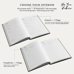 May include: Two open recipe journals with white pages and black text. The top journal shows a Classic 1-page layout with fields for ingredients and directions. The bottom journal shows a FreeWrite 1-page layout with lines for custom notes.
