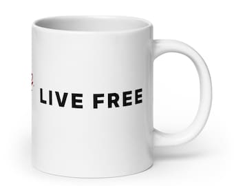 Live Free mug