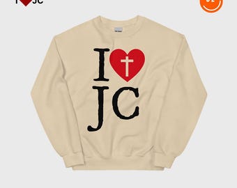 I Love Jesus Christ Sweatshirt: Classic Christian Apparel