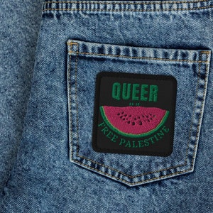 Queer As In Free Palestine Embroidered Patch, Gays for Gaza Patch, Queer AF, Free Palestine, Operation Olive Branch, Ceasefire Now