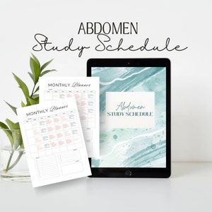 May include: A digital tablet displaying a blue and green watercolor background with the text "Abdomen Study Schedule". Two printable monthly planner pages are on the table next to the tablet.