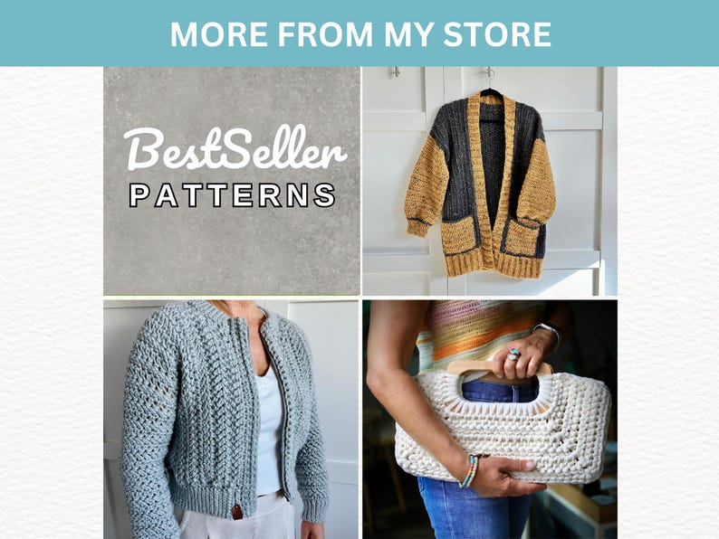 May include: A collage featuring text that reads MORE FROM MY STORE and BestSeller PATTERNS, a charcoal and mustard yellow color-blocked knit cardigan, a light gray textured zip-up knit jacket, and a white crocheted handbag with wooden handles.