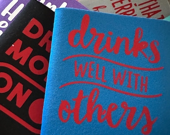 Koozie kreations for drinkware bottle Koozie beverage Koozie wrap vinyl phrases for party Koozie drink mode beverage can Koozie
