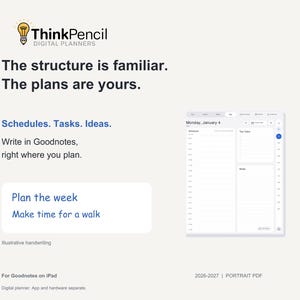 An actual ThinkPencil day page beside illustrative blue handwriting reading “Plan the week” and “Make time for a walk.” The image shows space for schedules, tasks and ideas; the handwriting is an example.