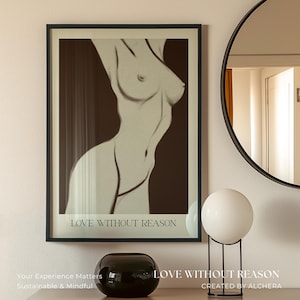 Weibliche Körperfigur Heilung Affirmation Kunst - Liebe ohne Grund, weibliche Energie Poster Selbstliebe Kunstwerk minimalistische Erdton Wandkunst