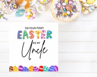 First Easter as my uncle digital download card personalise print niece nephew