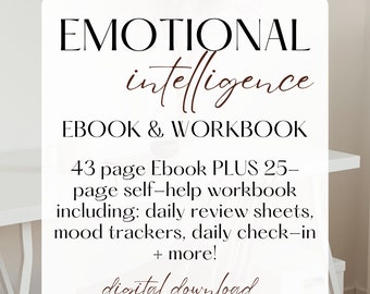 Emotional Intelligence E-Book + Workbook - DIGITAL DOWNLOAD - Self Help - Habit Tracker, Daily Check-in - Journaling - Mindset - Manifesting