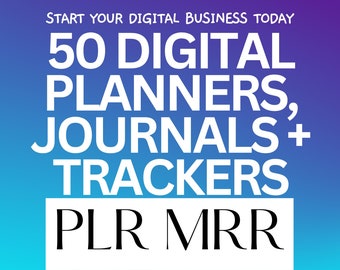 50 Canva Digital Planners, Journals + Trackers - Business Passive Income - MRR - Etsy Digital Download Shop - Resale - Canva Template Resell