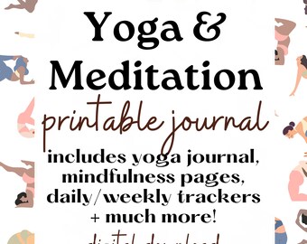 Yoga + Meditation Journal - Printable DIGITAL DOWNLOAD - Self Help - Habit Tracker, Daily Check-in - Journaling - daily weekly tracker